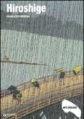 Hiroshige. Ediz. illustrata