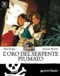 L’oro del serpente piumato (Pirati coraggiosi Vol. 4)