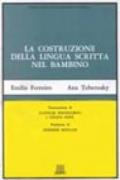 La costruzione della lingua scritta nel bambino