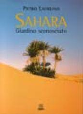 Sahara. Giardino sconosciuto