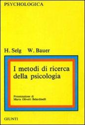 I metodi di ricerca della psicologia