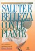 Salute e bellezza con le piante