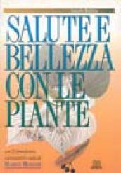 Salute e bellezza con le piante