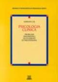 Psicologia clinica. Problemi diagnostici ed elementi di psicoterapia