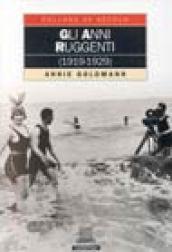 Gli anni ruggenti (1919-1929)