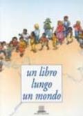 Un libro lungo un mondo