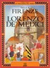 Nella Firenze di Lorenzo de' Medici