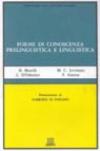 Forme di conoscenza prelinguistica e linguistica