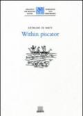 Within piscator
