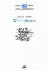 Within piscator