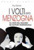 I volti della menzogna. Gli indizi dell'inganno nei rapporti interpersonali