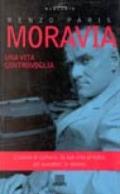 Moravia Una Vita Contro Voglia