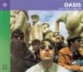 Oasis. Beat per gli anni '90