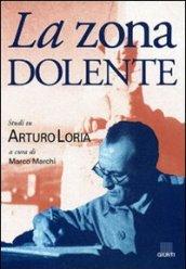 La zona dolente. Studi su Arturo Loria