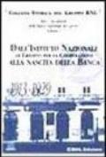 Atti e documenti della Banca Nazionale del Lavoro. 1.Dall'Istituto nazionale di credito per la cooperazione alla nascita della banca (1913-1929)