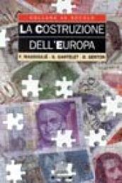 La costruzione dell'Europa