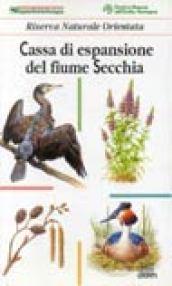 Cassa di espansione del fiume Secchia. Riserva naturale orientata