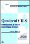 Quaderni Cils. Certificazione di italiano come lingua straniera. 4º livello. Con 2 audiocassette