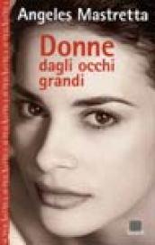 Donne dagli occhi grandi