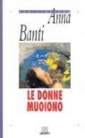 Le donne muoiono