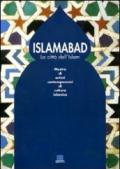 Islamabad. La città dell'Islam. Catalogo della mostra