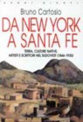 Da New York a Santa Fe. Terra, culture native, artisti e scrittori nel sudovest (1846-1930)