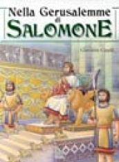 Nella Gerusalemme di Salomone