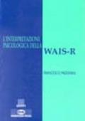 L'interpretazione psicologica della WAIS-R