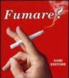 Fumare?