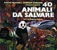 Quaranta animali da salvare