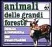 Animali delle grandi foreste