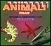 Animali strani