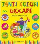 Tanti colori per giocare. Ediz. illustrata