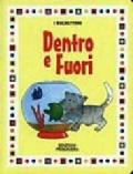 Dentro e fuori