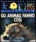 Gli animali fanno così