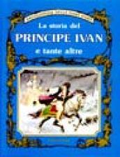 La storia del principe Ivan e tante altre