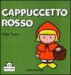 Cappuccetto Rosso. Ediz. illustrata