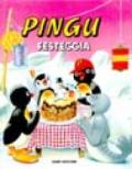 Pingu festeggia