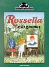 Rossella e lo gnomo