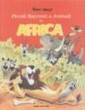 Piccoli racconti di animali in Africa