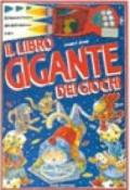 Il libro gigante dei giochi