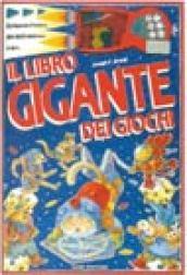 Il libro gigante dei giochi