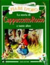 La storia di Cappuccetto Rosso e tante altre