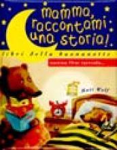 Mamma orso racconta...