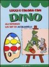 Leggi e colora con Dino. Con gadget