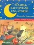 Mamma raccontami una storia! Mamma elefante racconta. Ediz. illustrata