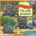 Dinosauri. Vita nella preistoria. Libro puzzle