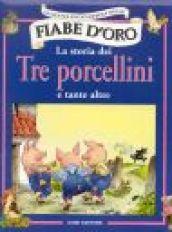 La storia dei tre porcellini e tante altre