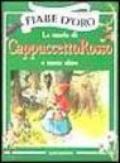 La storia di Cappuccetto Rosso e tante altre