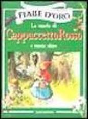 La storia di Cappuccetto Rosso e tante altre